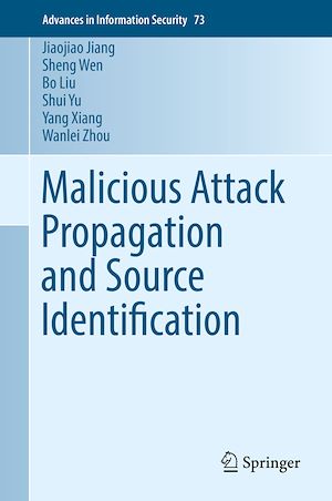 Téléchargez le livre :  Malicious Attack Propagation and Source Identification