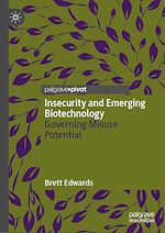 Télécharger le livre :  Insecurity and Emerging Biotechnology