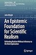 Télécharger le livre :  An Epistemic Foundation for Scientific Realism