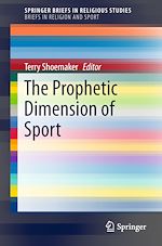 Download this eBook The Prophetic Dimension of Sport