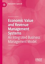Télécharger le livre :  Economic Value and Revenue Management Systems