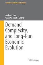 Télécharger le livre :  Demand, Complexity, and Long-Run Economic Evolution