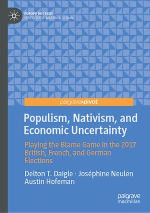 Téléchargez le livre :  Populism, Nativism, and Economic Uncertainty