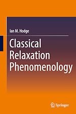 Télécharger le livre :  Classical Relaxation Phenomenology