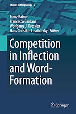 Télécharger le livre :  Competition in Inflection and Word-Formation