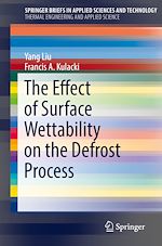 Télécharger le livre :  The Effect of Surface Wettability on the Defrost Process
