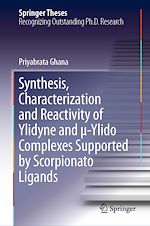 Télécharger le livre :  Synthesis, Characterization and Reactivity of Ylidyne and µ-Ylido Complexes Supported by Scorpionato Ligands