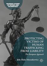Télécharger le livre :  Protecting Victims of Human Trafficking From Liability