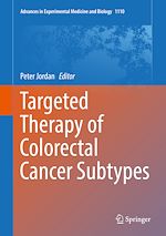 Télécharger le livre :  Targeted Therapy of Colorectal Cancer Subtypes