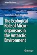 Télécharger le livre :  The Ecological Role of Micro-organisms in the Antarctic Environment
