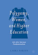 Télécharger le livre :  Polygamy, Women, and Higher Education