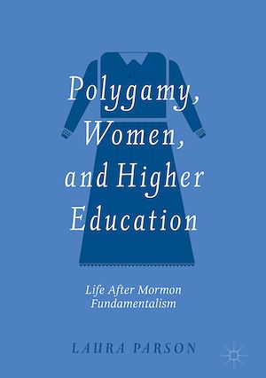 Téléchargez le livre :  Polygamy, Women, and Higher Education