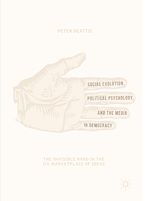 Télécharger le livre :  Social Evolution, Political Psychology, and the Media in Democracy