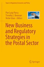 Télécharger le livre :  New Business and Regulatory Strategies in the Postal Sector