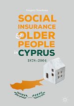 Télécharger le livre :  Social Insurance and Older People in Cyprus