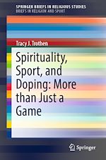 Download this eBook Spirituality, Sport, and Doping: More than Just a Game