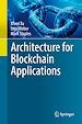 Télécharger le livre :  Architecture for Blockchain Applications