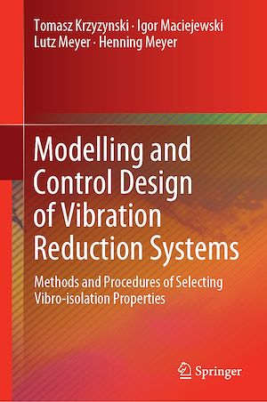 Téléchargez le livre :  Modelling and Control Design of Vibration Reduction Systems