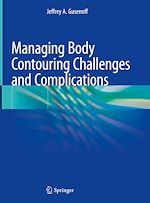 Télécharger le livre :  Managing Body Contouring Challenges and Complications