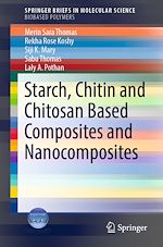 Télécharger le livre :  Starch, Chitin and Chitosan Based Composites and Nanocomposites