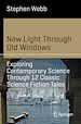 Télécharger le livre :  New Light Through Old Windows: Exploring Contemporary Science Through 12 Classic Science Fiction Tales
