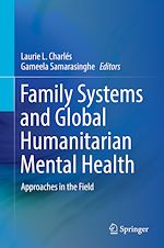 Télécharger le livre :  Family Systems and Global Humanitarian Mental Health