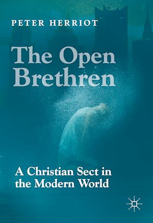 Téléchargez le livre :  The Open Brethren: A Christian Sect in the Modern World