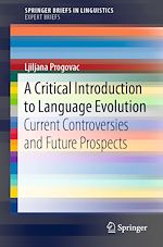 Télécharger le livre :  A Critical Introduction to Language Evolution