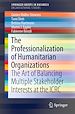 Télécharger le livre :  The Professionalization of Humanitarian Organizations
