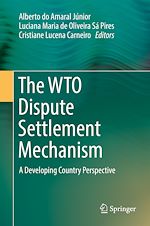 Télécharger le livre :  The WTO Dispute Settlement Mechanism