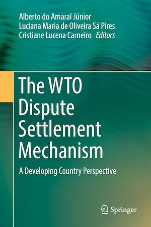 Téléchargez le livre :  The WTO Dispute Settlement Mechanism