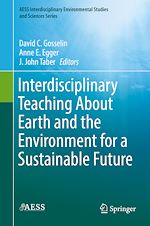 Télécharger le livre :  Interdisciplinary Teaching About Earth and the Environment for a Sustainable Future