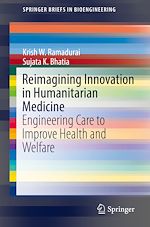 Télécharger le livre :  Reimagining Innovation in Humanitarian Medicine