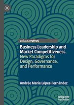 Télécharger le livre :  Business Leadership and Market Competitiveness