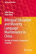 Télécharger le livre :  Bilingual Education and Minority Language Maintenance in China