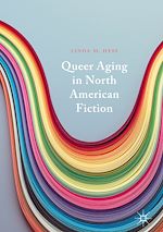Télécharger le livre :  Queer Aging in North American Fiction