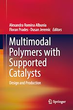 Télécharger le livre :  Multimodal Polymers with Supported Catalysts