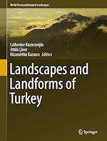 Télécharger le livre :  Landscapes and Landforms of Turkey