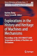 Télécharger le livre :  Explorations in the History and Heritage of Machines and Mechanisms