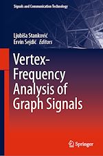 Télécharger le livre :  Vertex-Frequency Analysis of Graph Signals