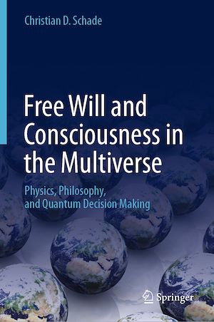 Téléchargez le livre :  Free Will and Consciousness in the Multiverse