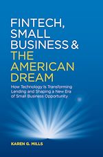 Télécharger le livre :  Fintech, Small Business & the American Dream