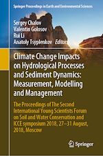 Download this eBook Climate Change Impacts on Hydrological Processes and Sediment Dynamics: Measurement, Modelling and Management