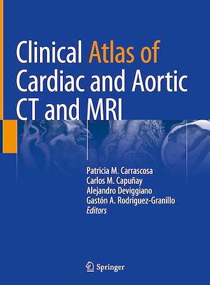 Téléchargez le livre :  Clinical Atlas of Cardiac and Aortic CT and MRI