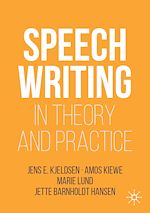 Télécharger le livre :  Speechwriting in Theory and Practice
