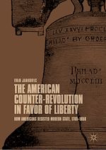Télécharger le livre :  The American Counter-Revolution in Favor of Liberty