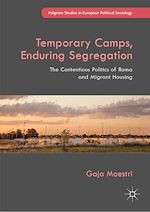 Télécharger le livre :  Temporary Camps, Enduring Segregation