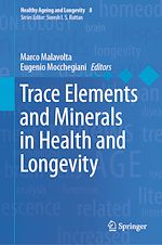 Télécharger le livre :  Trace Elements and Minerals in Health and Longevity