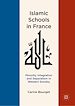 Télécharger le livre :  Islamic Schools in France