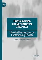 Télécharger le livre :  British Invasion and Spy Literature, 1871–1918